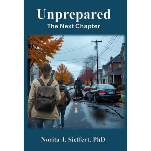 Unprepared Audiolibro Por Norita Sieffert PhD arte de portada