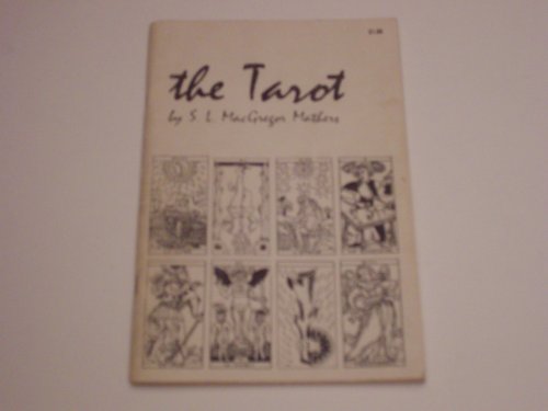 Tarot: Its Occult Signification, Use in Fortune... 0877281009 Book Cover