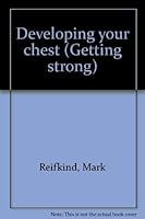Developing your chest 089037306X Book Cover