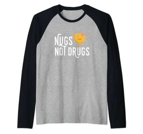 Nugs Not Drugs Funny Dancing Chicken Elige Nuggets Camiseta Manga Raglan