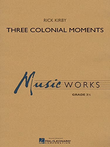 Three Colonial Moments Partition Concert Band Harmonie Matériel Set