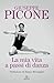 La Mia Vita A Passi Di Danza - 3
