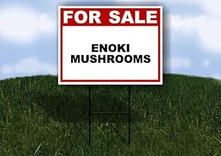 ENOKI MUSHROOMS For Sale Whte Red Black 1 Single Sided 18x24 in Yard Road Sign w/stand