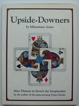 Hardcover Upside Downers: More Pictures to Stretch the Imagination (English and Japanese Edition) Book