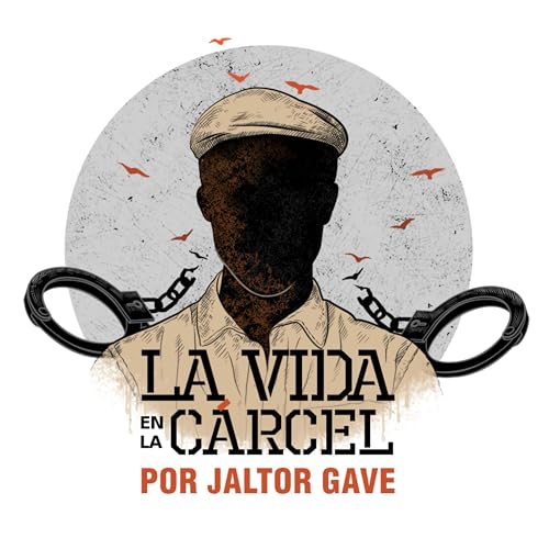 La Vida en la C&aacute;rcel