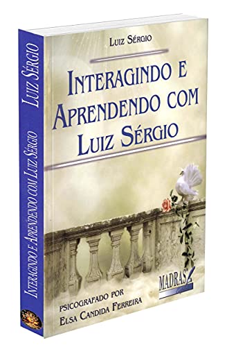 Interagindo e aprendendo com Luiz Sérgio:
