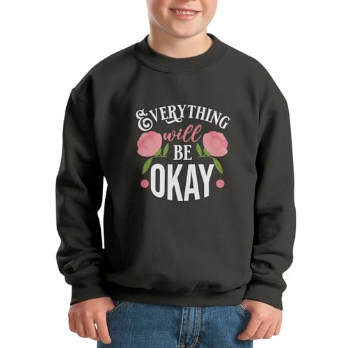 Sweatshirt enfant Everything Will be Okay anti-stress pull doux ado