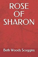 ROSE OF SHARON 0578734788 Book Cover