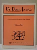 Dr. Dobbs Journal: For Users of Small Computer Systems - A Reference Journal for Users of Home Computers, Vol. 6 0810454939 Book Cover