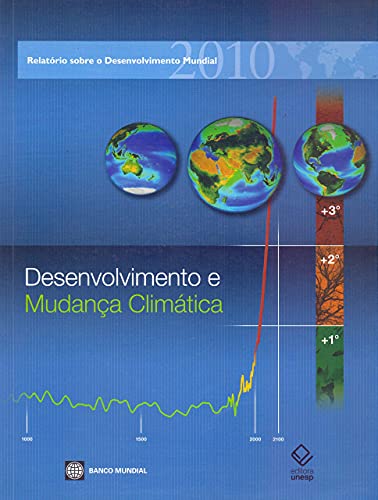 Desenvolvimento e mudança climática: Relatório sobre o desenvolvimento mundial