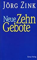 Neue Zehn Gebote 3783113962 Book Cover