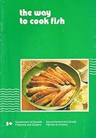 The Way to Cook Fish B0016ODWD6 Book Cover