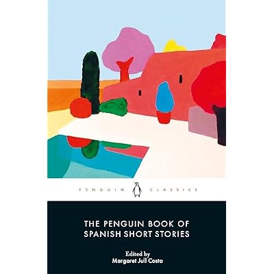 The Penguin Book of Spanish Short Stories