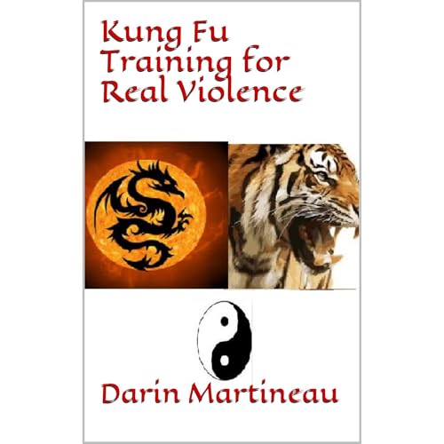 Kung Fu Training for Real Violence by Darin Martineau episode artwork