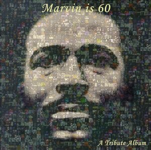 Audio CD Marvin Is 60: Marvin Gaye Tribute Album Book