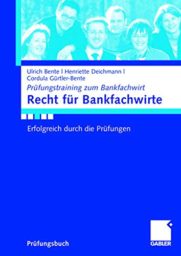 Preisvergleich Produktbild Recht für Bankfachwirte: Erfolgreich durch die Prüfungen (Prüfungstraining zum Bankfachwirt)
