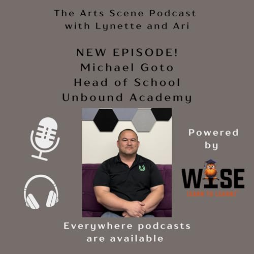 Ep. 187 - Michael Goto discusses Unbound Academy