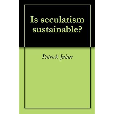 Is secularism sustainable?