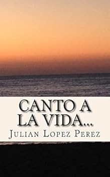 Paperback Canto a la vida...: Primera recopilacion [Spanish] Book