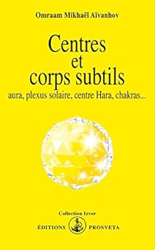 Pocket Book CENTRES ET CORPS SUBTILS : AURA, PLEXUS SOLAIRE, CENTRE HARA, CHAKRAS... [French] Book