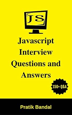 Javascript Interview Questions and Answers eBook : Bandal, Pratik ...