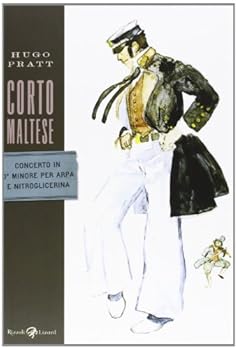 Paperback Corto Maltese - Concerto in o minore per arpa e nitroglicerina (Italian Edition) [Italian] Book