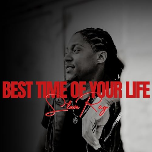 Best Time Of Your Life