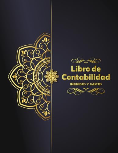 libro de contabilidad ingresos y gastos: Organiza tus Cuentas con Eficacia, Registro Diario de Caja para Autónomos, Empresas Pequeñas y Asociaciones en Formato A4 libro de contabilidad ingresos y gastos: Organiza tus Cuentas con Eficacia, Registro Diario de Caja para Autónomos, Empresas Pequeñas y Asociaciones en Formato A4