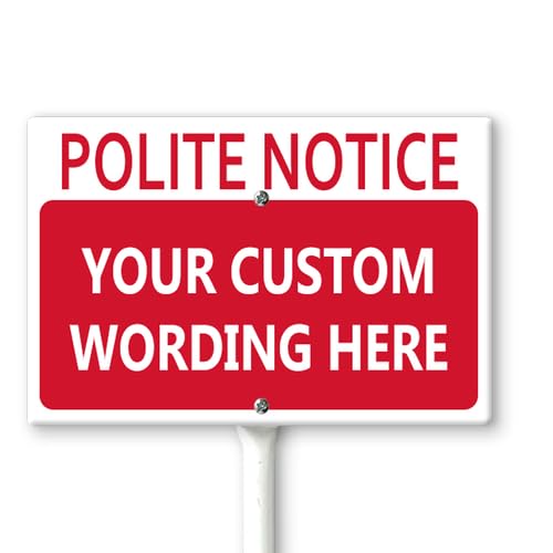 Horienteeon Polite Notice Your Custom Wording Here Sign with Stake 30cm×20cm, Customizable Metal Yard Sign, Custom with Text Personalized Signs, Sturdy Aluminum Signs Rust Free for Outdoor Use