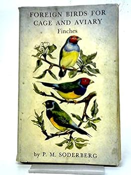 Hardcover Finches (His Foreign birds for cage and aviary) Book