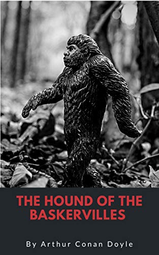 The Hound of the Baskervilles (English Edition)