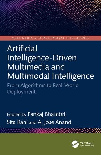 Artificial Intelligence-Driven Multimedia and Multimodal Intelligence: From Algorithms to Real-World Deployment