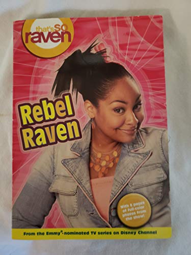 That's So Raven #15: Rebel Raven 1423101421 Book Cover