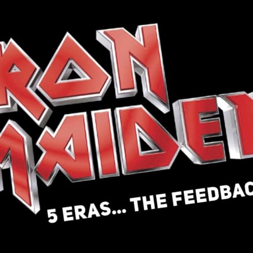 5 Eras of Iron Maiden... The Feedback!