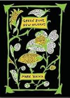 Green Zone New Orleans 0977768120 Book Cover