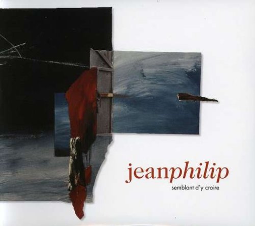 Semblant D'y croire [Audio CD] Jeanphilip