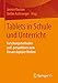 Produktbild Tablets in Schule und Unterricht: Forschungsmethoden und -perspektiven zum Einsatz digitaler Medien