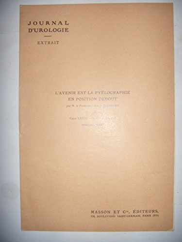 Urologie: L'avenir est la pyélographie en position debout, 1933, BE