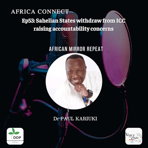 Africa Connect: Sahelian States withdraw from ICC