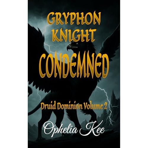 Gryphon Knight Condemned Audiolibro Por Ophelia Kee arte de portada