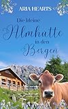 Die kleine Almhütte in den Bergen