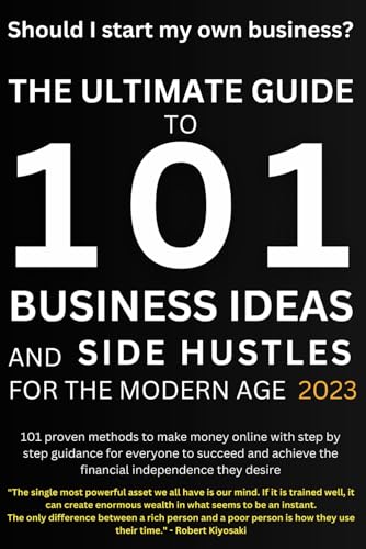 Should I Start My Own Business?: The Ultimate Guide to 101 Busine...