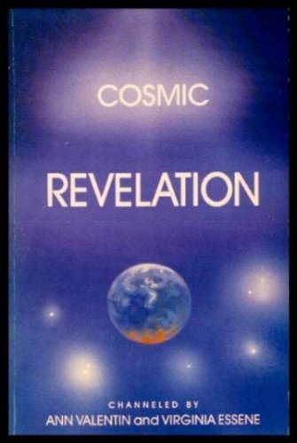 Cosmic Revelation by Virginia Essene (1988-06-27): unknown author ...