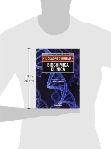 Biochimica Clinica. Il Quadro D'insieme - 3