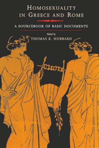 Homosexuality in Greece and Rome: A Sourcebook of Basic Documents