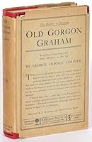 OLD GORDON GRAHAM More Letters from a Selfmade Merchant to His Son. B0008ACDE8 Book Cover