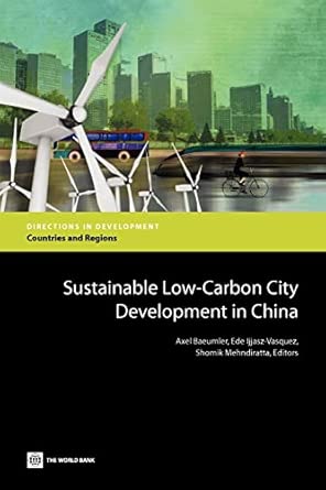 Sustainable Low-Carbon City Development in China (Directions in Development) book cover
