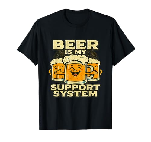 Bebedor de cerveza divertido La cerveza es mi sistema de apoyo Beber Humor Camiseta