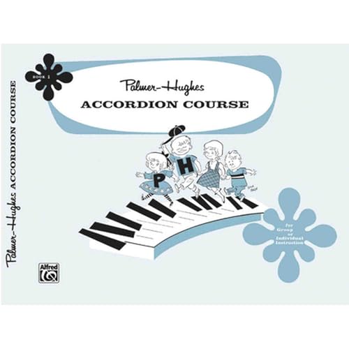 Palmer-Hughes Accordion Course, Book 1 - Accordion