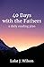 40 Days with the Fathers (Revised Edition): A Daily Reading Plan